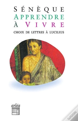 Capa do artigo Apprendre A Vivre. Lettres A Lucilius