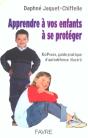 Apprendre A Vos Enfants A Se Proteger - Preview