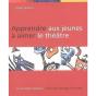 Apprendre Aux Jeunes A Aimer Le Theatre - Preview