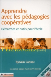 Apprendre Avec Les Pedagogies Cooperatives