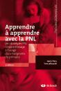 Apprendre Et Apprendre Avec La Pnl ; Les Stratéfies Pnl D'Apprentissage À L'Usage Des Enseignants Du Primaire (3e Édition) - Preview