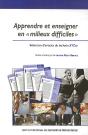 Apprendre Et Enseigner En Milieux Difficiles - Preview