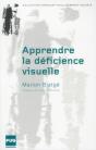 Apprendre La Déficience Visuelle ; Une Socialisation - Preview
