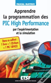 Apprendre La Programmation Des Pic High-Performance Par L'Expérimentation Et La Simulation