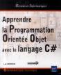 Apprendre La Programmation Orientee Objet Avec Le Langage C# - Preview