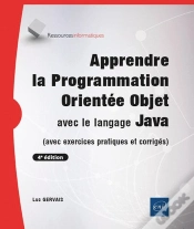 Capa do artigo Apprendre La Programmation Orientée Objet Avec Le Langage Java : (Avec Exercices Pratiques Et Corrigés) (4e Édition)