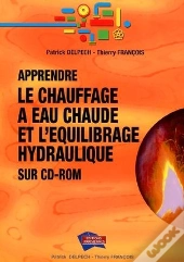 Apprendre Le Chauffage À L'Eau Chaude Et L'Équilibrage Hydraulique Sur Cd-Rom