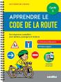 Apprendre Le Code De La Route ; Cycle 3 - Preview