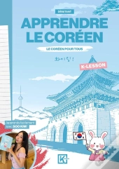 Apprendre Le Coréen : Le Coréen Pour Tous ; Débutant