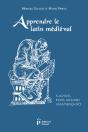 Apprendre Le Latin Médiéval ; Manuel Pour Grands Commençants (3e Édition) - Preview