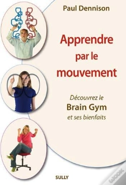 Capa do artigo Apprendre Par Le Mouvement : Découvrez Le Brain Gym Et Ses Bienfaits
