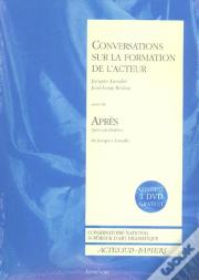 Apprendre T.20 ; Conversations Sur La Formation De L'Acteur ; Apres