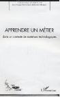 Apprendre Un Metier ; Dans Un Contexte De Mutations Technologiques - Preview