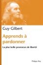 Apprends À Pardonner ; La Plus Belle Promesse De Liberté - Preview