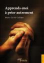 Apprends-Moi A Prier Autrement - Preview