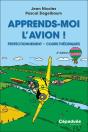 Apprends-Moi L'Avion ! Perfectionnement - Cours Théoriques (4e Édition) - Preview