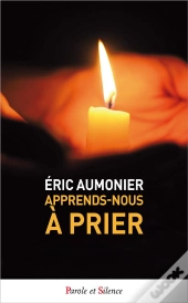 Apprends-Nous À Prier