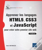 Capa do artigo Apprenez Les Langages Html5, Css3 Et Javascript Pour Créer Votre Premier Site Web (4e Édition)