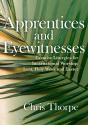Apprentices And Eyewitnesses - Preview