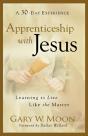 Apprenticeship With Jesus Â€“ Learning To Live Like The Master - Preview
