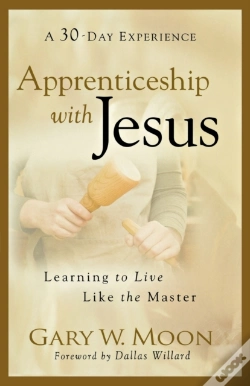 Capa do artigo Apprenticeship With Jesus Â€“ Learning To Live Like The Master