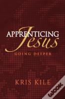 Apprenticing Jesus
