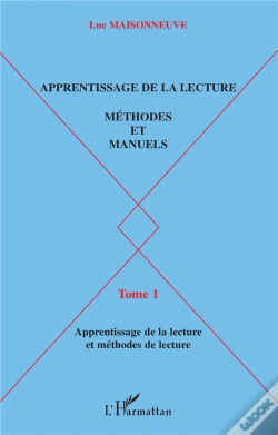 Capa do artigo Apprentissage De La Lecture T.1 ; Methodes Et Manuels ; Apprentissage De La Lecture Et Methodes De Lecture