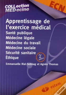 Capa do artigo Apprentissage De L'Exercice Médical ; Santé Publique, Médecine Légale, Médecine Du Travail, Médecine Sociale, Sécurité Sanitaire, Éthique (2e Édition)