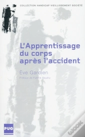 Apprentissage Du Corps Après L'Accident