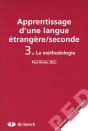Apprentissage D'Une Langue Étrangère/Seconde T.3 ; La Méthodologie - Preview