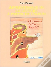 Capa do artigo Apprentissage ; Ou Vas-Tu Petite Souris ?