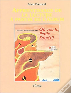 Capa do artigo Apprentissage ; Ou Vas-Tu Petite Souris ?