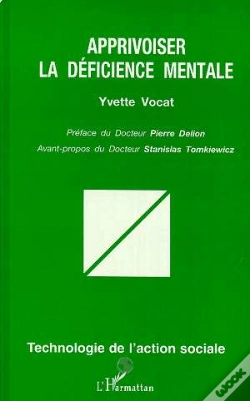 Capa do artigo Apprivoiser La Déficience Mentale