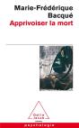 Apprivoiser La Mort - Preview