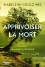 Apprivoiser La Mort - Preview
