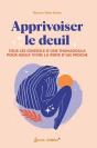 Apprivoiser Le Deuil - Preview