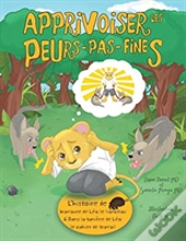 Apprivoiser Les Peurs-Pas-Fines