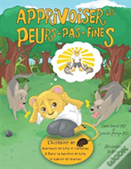 Apprivoiser Les Peurs-Pas-Fines