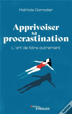 Capa do artigo Apprivoiser Sa Procrastination : L'Art De Faire Autrement