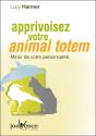 Apprivoisez Votre Animal Totem - Preview