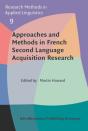 Approaches And Methods In French Second Language Acquisition Research - Preview