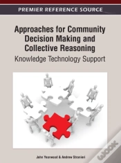 Capa do artigo Approaches For Community Decision Making And Collective Reasoning: Knowledge Technology Support