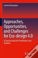 Approaches, Opportunities, And Challenges For Eco-Design 4.0