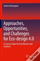 Approaches, Opportunities, And Challenges For Eco-Design 4.0