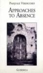 Approaches To Absence - Preview