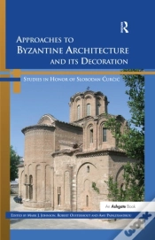 Capa do artigo Approaches To Byzantine Architecture And Its Decoration
