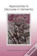 Approaches To Discourse In Dementia