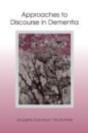 Approaches To Discourse In Dementia - Preview