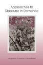 Approaches To Discourse In Dementia - Preview