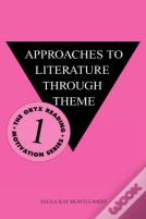 Approaches To Literature Through Theme